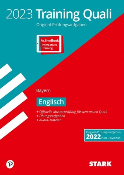 STARK Training Abschlussprüfung Quali Mittelschule 2023 - Englisch 9. Klasse - Bayern