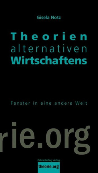 Theorien alternativen Wirtschaftens