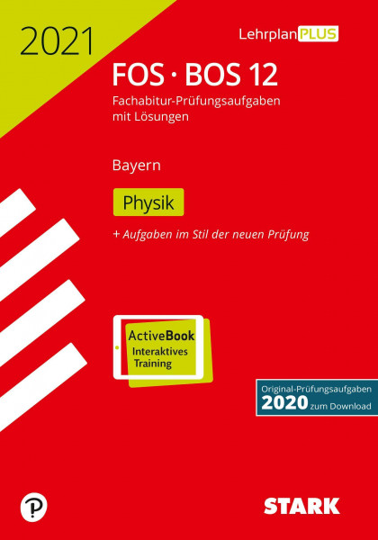 STARK Abiturprüfung FOS/BOS Bayern 2021 - Physik 12. Klasse