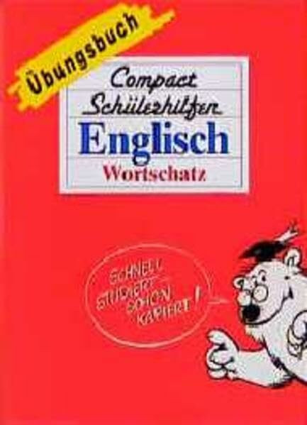 Compact Schülerhilfen, Übungsbücher, Englisch, Wortschatz (Compact Schülerhilfen Übungsbuch)