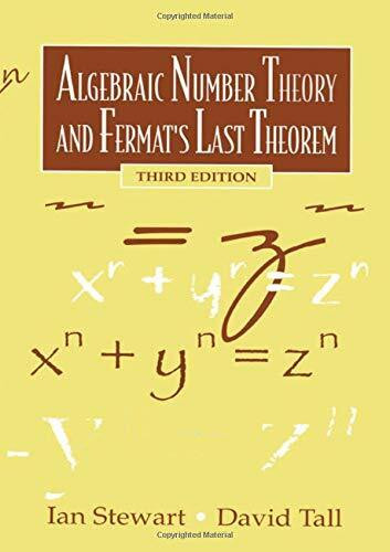 Algebraic Number Theory and Fermat's Last Theorem: Third Edition