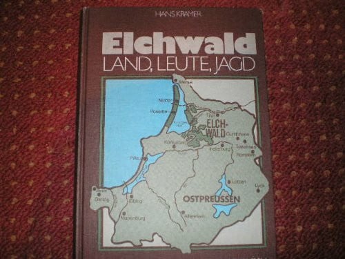 Elchwald: Einst und heute