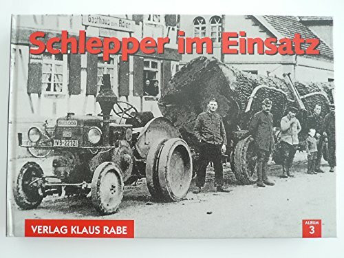 Schlepper im Einsatz
