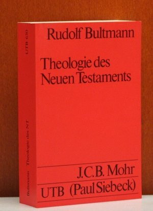 Theologie des Neuen Testaments.