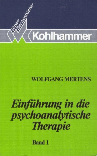 Einführung in die psychoanalytische Therapie, Band 1