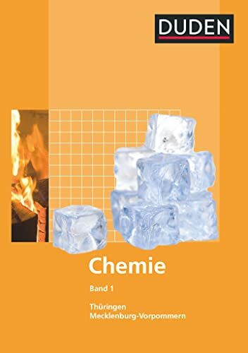 Duden Chemie - Sekundarstufe I - Mecklenburg-Vorpommern und Thüringen - Band 1: Schulbuch