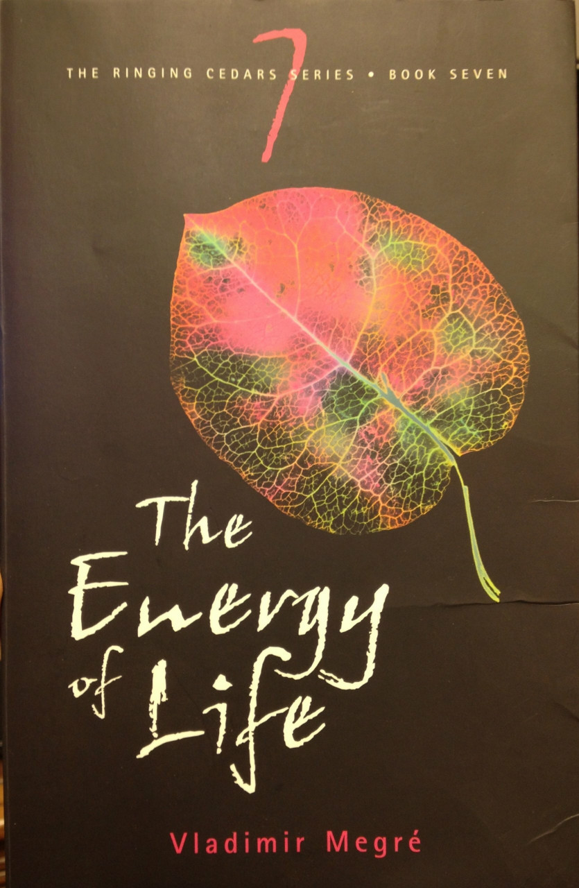 Ringing Cedars Press The Energy Of Life (The Ringing Cedars, Band 7)