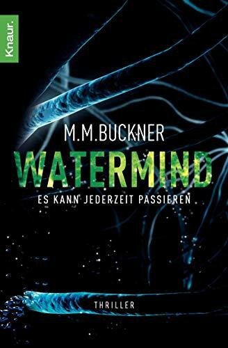 Watermind: Es kann jederzeit passieren