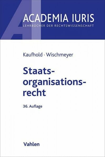 Staatsorganisationsrecht (Academia Iuris)