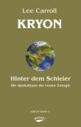 Kryon9: Hinter dem Schleier