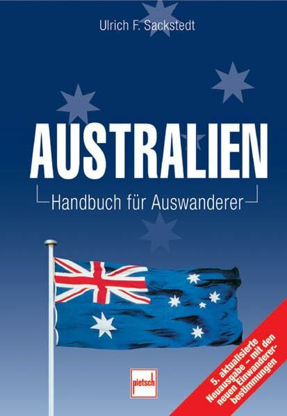 Australien: Handbuch für Auswanderer