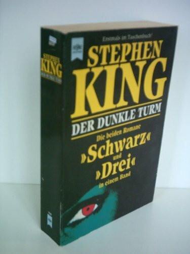 Der dunkle Turm: Die beiden Romane Schwarz /Drei (Heyne Allgemeine Reihe (01))