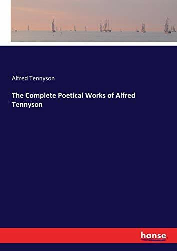 The Complete Poetical Works of Alfred Tennyson
