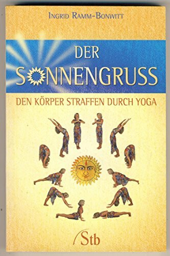 Der Sonnengruss: Den Körper straffen durch Yoga