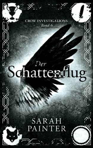 Der Schattenflug (Crow Investigations, Band 6)