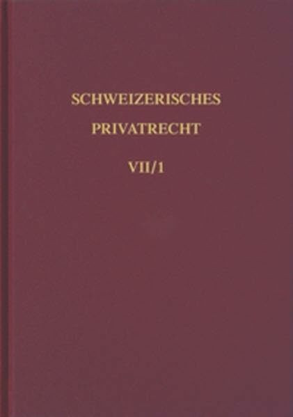 Schweizerisches Privatrecht, 8 Bde. in Tl.-Bdn., Bd.7/1, Obligationenrecht, Besondere Vertragsverhältnisse (Schweizerisches Privatrecht (SPR))