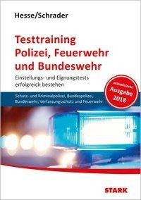 Hesse/Schrader: Testtraining Polizei, Feuerwehr und Bundeswehr