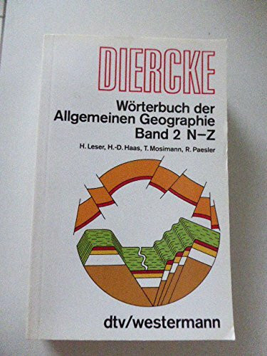 Diercke Wörterbuch der Allgemeinen Geographie, Bd. 2: N-Z: Band 2: N-Z (dtv Nachschlagewerke)