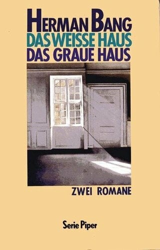 Das weisse Haus /Das graue Haus (Piper Taschenbuch) Das weisse Haus /Das graue Haus (Piper Taschenbuch)