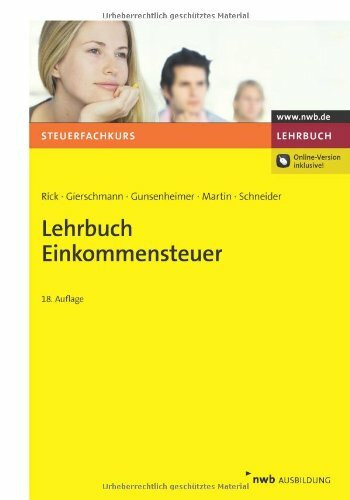 Lehrbuch Einkommensteuer (Steuerfachkurs)