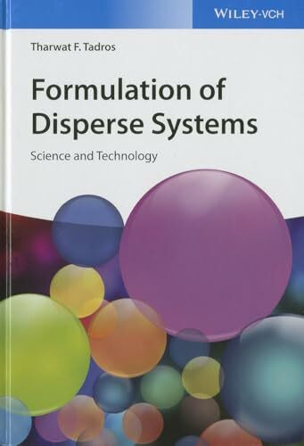 Formulation of Disperse Systems: Science and Technology