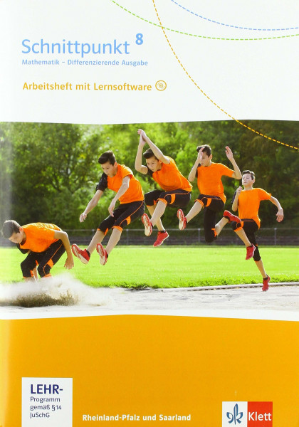 Schnittpunkt Mathematik 8. Differenzierende Ausgabe Rheinland-Pfalz und Saarland: Arbeitsheft mit Lösungsheft und Lernsoftware Klasse 8 (Schnittpunkt ... für Rheinland-Pfalz und Saarland ab 2016)