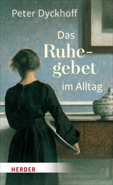 Das Ruhegebet im Alltag