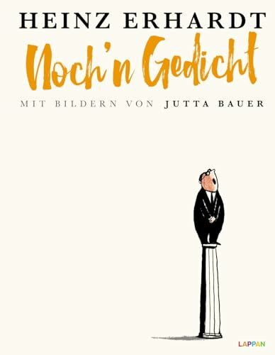 Heinz Erhardt: Noch'n Gedicht: Mit Bildern von Jutta Bauer | Hochwertige Sonderausgabe mit den bestenn Versen und Texten