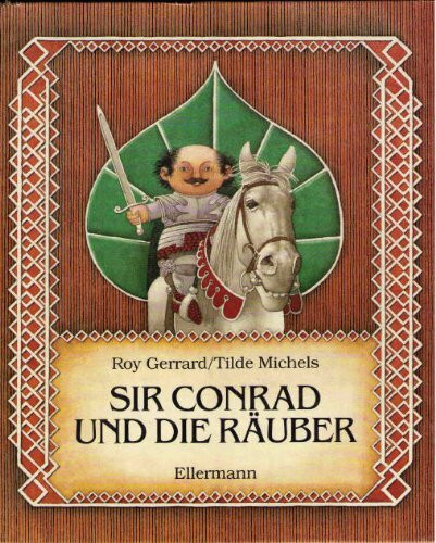 Sir Conrad und die Räuber: Bilderbuch