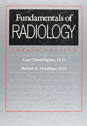 Harvard University Press Fundamentals Of Radiology