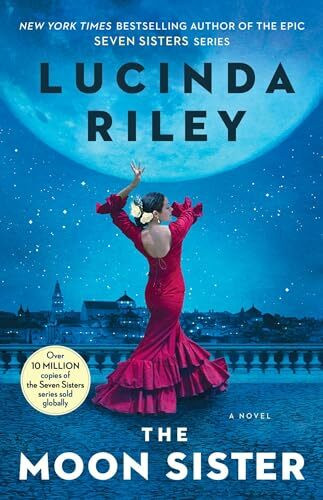 The Moon Sister: A Novel (Volume 5) (The Seven Sisters)