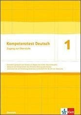 Kompetenztest Deutsch 1. Zugang zur Oberstufe