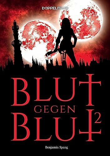 Blut gegen Blut 2