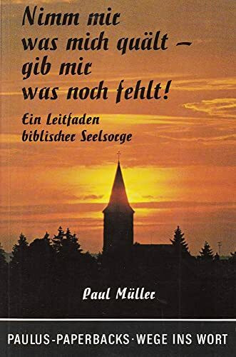 Nimm mir was mich quält - gib mir was noch fehlt