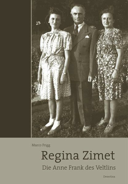 Regina Zimet: Die Anne Frank des Veltlins