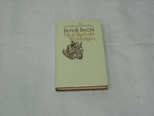 Me-ti. Buch der Wendungen. ( Weißes Programm)
