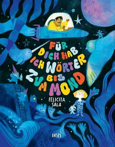 Für dich hab ich Wörter bis zum Mond: Eine zauberhafte Gute-Nacht-Geschichte | Für Kinder ab 3 Jahre