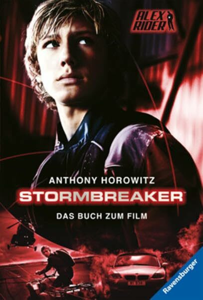 Stormbreaker. Filmausgabe. Mit Bonuskapitel (Alex Rider, Band 1): Das Buch zum Film. Mit exklusivem Bonuskapitel