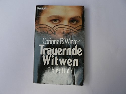 Trauernde Witwen (Knaur Taschenbücher. Romane, Erzählungen)