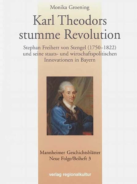Mannheimer Geschichtsblätter. Neue Folge. Ein historisches Jahrbuch zur Archäologie, Geschichte, Kunst- und Kulturgeschichte Mannheims und der ... ... Mannheims und der ehemaligen Kurpfalz)