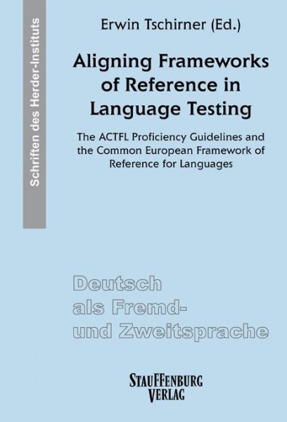 Aligning Frameworks of Reference in Language Testing