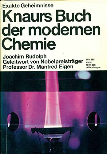 Knaur's Buch der modernen Chemie