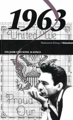 50 Jahre Popmusik - 1963. Buch und CD. Ein Jahr und seine 20 besten Songs