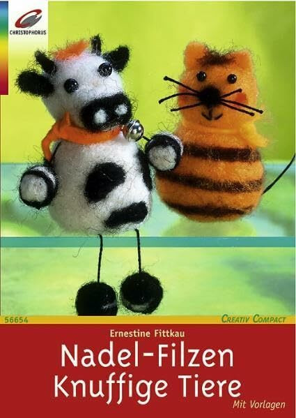 Nadel-Filzen: Knuffige Tiere (Creativ Compact)