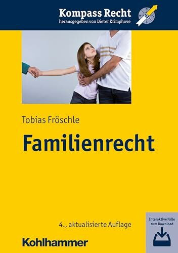 Familienrecht: Interaktive Fälle zum Download (Kompass Recht)