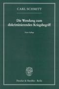 Die Wendung zum diskriminierenden Kriegsbegriff