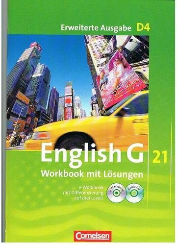 English G21, D4, Workbook mit Lösungen, Erweiterte Ausgabe, e-Workbook mit Differenzierung auf drei Levels, 2 CDs