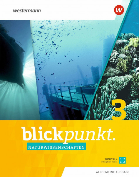Blickpunkt Naturwissenschaften - Allgemeine Ausgabe 2019: Schülerband 3