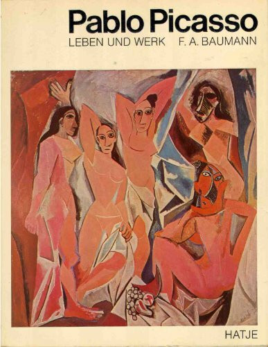 Pablo Picasso - Leben und Werk