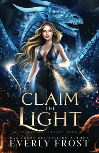 Claim the Light: Supernatural Legacy 4